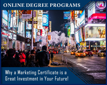 Why a Marketing Certificate is a Great Investment in Your Future!