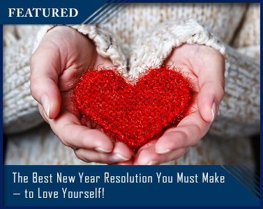 The Best New Year Resolution You Must Make—to Love Yourself!