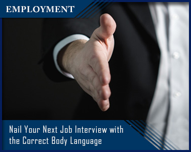 Nail Your Next Job Interview with the Correct Body Language